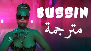 Nicki Minaj  Bussin مترجمة باحتراف [upl. by Ennaegroeg]