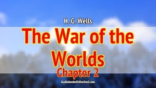 The War of the Worlds Audiobook Chapter 2 [upl. by Kramnhoj]