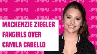 Mackenzie Ziegler Fangirls Over Camila Cabello [upl. by Tnerb134]