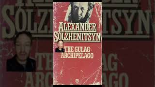 The Gulag Archipelago by Solzhenitsyn [upl. by Nabi]