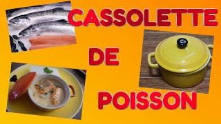 Cassolette de poisson [upl. by Atsirhc]