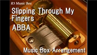 Slipping Through My FingersABBA Music Box [upl. by Darcee]