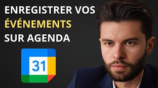 Comment Ajouter Un Événement Dans Google Agenda [upl. by Baptista]