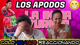 Reacción a  LA INDIA YURIDIA  Los APODOS  SUPER RISAS 😁😁 [upl. by Arev]