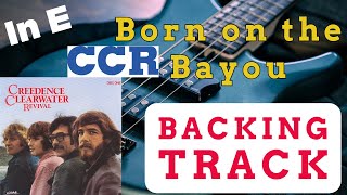 CCR Born on the Bayou Backing Track in E  Chords E7 D A [upl. by Knoll]