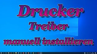 Drucker Treiber manuell Installieren Windows 10 drucker windows10 driver [upl. by Conan]