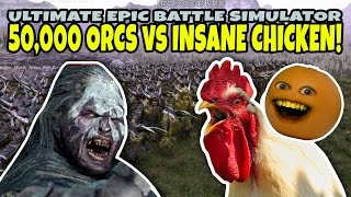 50000 ORCS vs INSANE CHICKEN Annoying Orange Ultimate Epic Battle Simulator [upl. by Yehtomit]