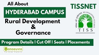 All About   Tissnet Hyderabad Campus  Rural Development and Governance   Program  Seats etc [upl. by Grani908]