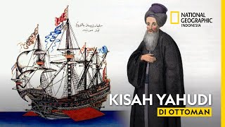 Sejarah Dunia Kekaisaran Ottoman Oasis Indah Bagi Penduduk Yahudi [upl. by Ycnahc]