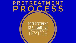 pretreatment process in textile what is pretreatment process [upl. by Liddy]