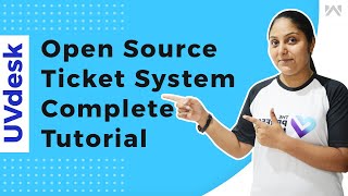 UVdesk FREE Open Source Ticket System  Complete Tutorial [upl. by Zurc]