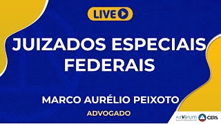 Juizados Especiais Federais  Prof Marco Aurélio Peixoto [upl. by Ventre]