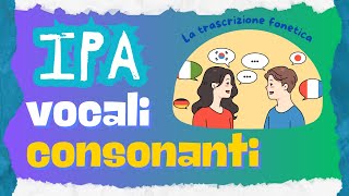 La trascrizione fonetica lIPA [upl. by Naeroled]