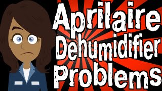 Aprilaire Dehumidifier Problems [upl. by Lauhsoj]