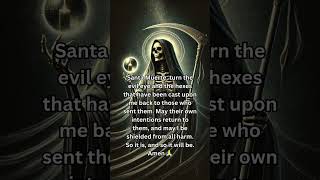 Prayer To Santa Muerte To Break Hexes santamuerte prayers hexremoval [upl. by Aleafar194]