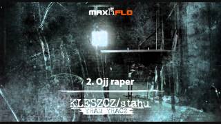 Kleszcz  02 Ojj raper Yram Yracz LP prod Stahu [upl. by Chor]