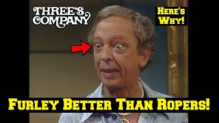 Change My MindMr Furley is BETTER Than the Ropers Heres WhyThrees Company [upl. by Kolivas]