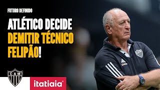 FIM DA LINHA FELIPÃO NÃO É MAIS TÉCNICO DO ATLÉTICO [upl. by Eimmit905]