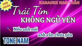 Karaoke Trái Tim Không Ngủ Yên Tone Nam  Nam Trân [upl. by Eicart]