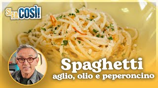 Spaghetti aglio olio e peperoncino  Si fa così  Chef BRUNO BARBIERI [upl. by Vonny]