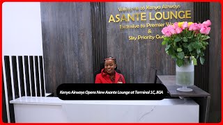 Kenya Airways opens new Asante Lounge at Terminal 1C JKIA [upl. by Eiraminot314]