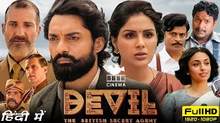 Devil  New Released South Hindi Dubbed Movie 2024  Nandamuri Kalyan Ram  Samyuktha Menon [upl. by Eirod]