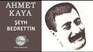 Şeyh Bedrettin Ahmet Kaya [upl. by Irotal493]