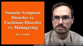 What are the Differences Between Somatic Symptom Disorder Factitious Disorder amp Malingering [upl. by Fem]