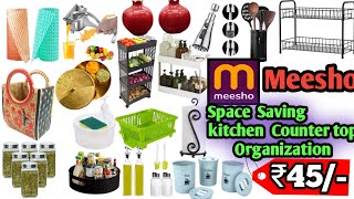 Huge Meesho Haul  Meesho Space Saving Kitchen Countertop Organization  Non modular kitchen [upl. by Guevara406]