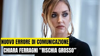 CHIARA FERRAGNI PERIODO DIFFICILE IL RISCHIO DI RESTARE STAGNANTE [upl. by Yrmac]