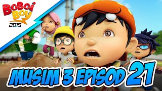 Episod 21 Episod Khas Jagalah Bumi Part 1  BoBoiBoy Musim 3 [upl. by Neela614]