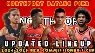 NORTHPORT BATANG PIER UPDATED LINEUP FOR 20242025 PBA COMMISIONERS CUP [upl. by Herrod]