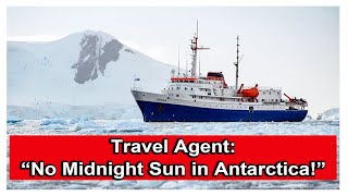 Travel Agent Theres No 24 Hour Sun in Antarctica  Flat Earth [upl. by Saba]