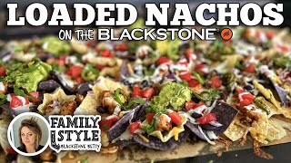 Blackstone Bettys Loaded Nachos  Blackstone Griddles [upl. by Ahsenev67]