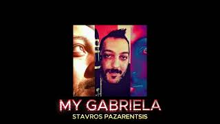 Stavros Pazarentsis My Gabriela [upl. by Tippets]