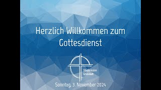 Stadtmission Grünstadt  Gottesdienst am 3 November 2024 [upl. by Aimahc]