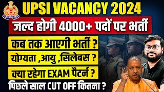 UPSI New Vacancy 2024  UP Police SI New Vacancy 2024  UPSI Age Qualification Syllabus Form [upl. by Fons]