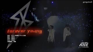 THAISUBPINYIN R1SE  FOREVER YOUNG《WE ARE R1SE CONCERT》翟潇闻 赵磊 [upl. by Sibie384]