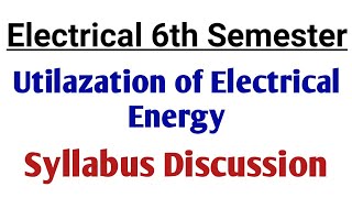 Utilazation of Electrical Energy  Electrical 6th Semester PolytechnicPathshala [upl. by Suhail629]