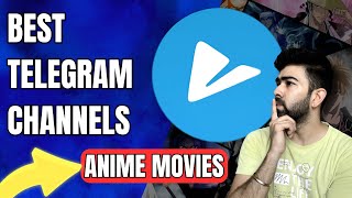 Best Telegram Channels for Anime Movies  Best Telegram Channels for Movies and Webseries [upl. by Riane296]