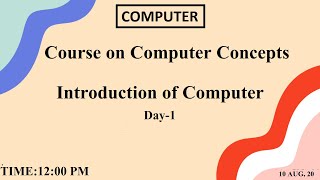 Computer  CCC  Day1  Introduction of Computer  by Computer Baba  1200 PM [upl. by Geehan]