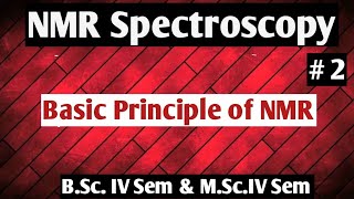 NMR Spectroscopy Basic Principle of NMR NOBLECHEMISTRY [upl. by Liponis451]