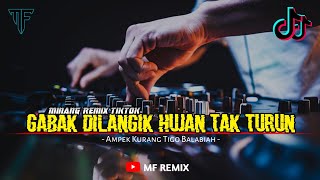 DJ 4 KURANG 3 BALABIAH  GABAK DILANGIK HUJAN TAK TURUN  MINANG REMIX TIKTOK  MF REMIX [upl. by Yreme791]