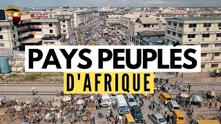 Les 15 Pays les PLUS PEUPLÉS dAfrique [upl. by Sidman]