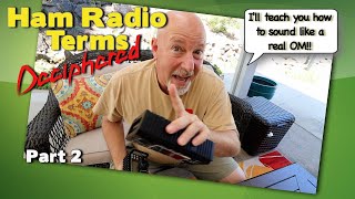 Ham Radio Codes Deciphered  The Hidden Meaning Of Ham Radio Jargon PT 2  K6UDA RADIO [upl. by Nitz]