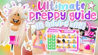 ULTIMATE PREPPY GUIDE 🦩🫧HOW TO BE A PREPPY IN ADOPT ME Tayforever [upl. by Keele]