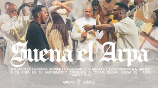 SUENA EL ARPA  GRUPO GRACE [upl. by Steinman947]