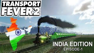 Transport Fever 2  India Edition  Hindi  Lets Play Episode 1 [upl. by Elvis609]