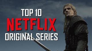 Top 10 Best Netflix Original Series to Watch Now [upl. by Helsa]