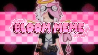 Bloom Meme  FT Zero  Tweening  Remake  OC Lore  Rushed  Lazy [upl. by Dimitri]